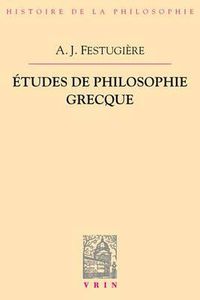 Cover image for Etudes de Philosophie Grecque