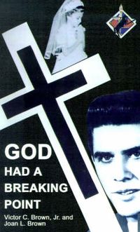 Cover image for God Had a Breaking Point