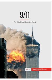 Cover image for 9/11: The Attack that Shook the World