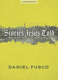 Cover image for Stories Jesus Told Bible Study Book