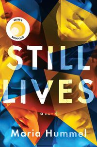 Cover image for Still Lives: A Novel