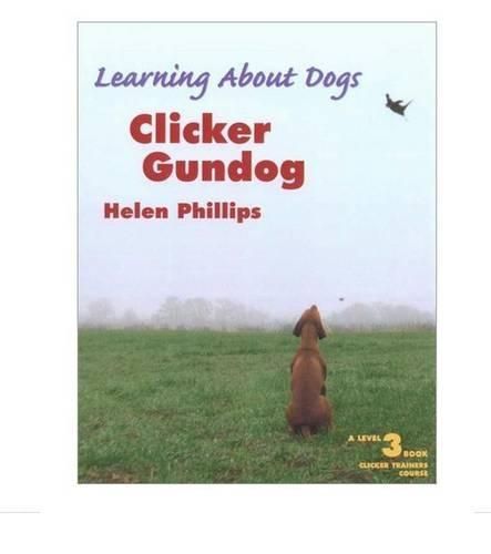 Cover image for Clicker Gundog, Level 3