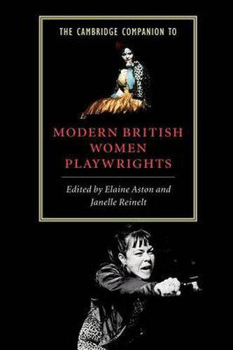 Cover image for The Cambridge Companion to Modern British Women Playwrights