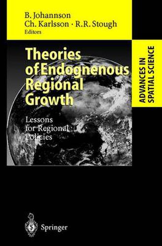 Cover image for Theories of Endogenous Regional Growth: Lessons for Regional Policies