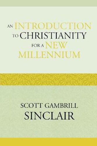 Cover image for An Introduction to Christianity for a New Millennium