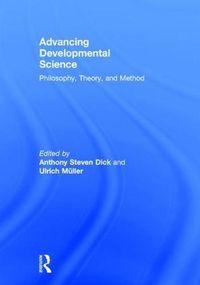 Cover image for Advancing Developmental Science: Philosophy, Theory, and Method