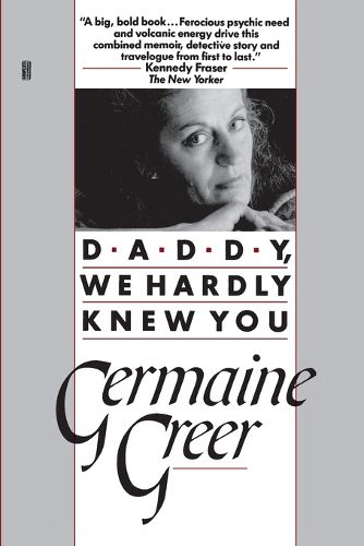 Cover image for Daddy, We Hardly Knew You