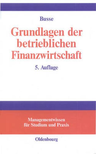 Grundlagen der betrieblichen Finanzwirtschaft