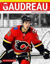 Cover image for Johnny Gaudreau: Hockey Superstar