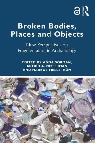 Cover image for Broken Bodies, Places and Objects