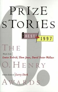 Cover image for Prize Stories 1997: The O. Henry Awards