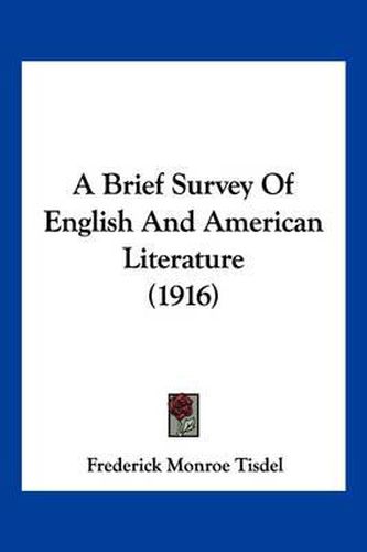 Cover image for A Brief Survey of English and American Literature (1916)