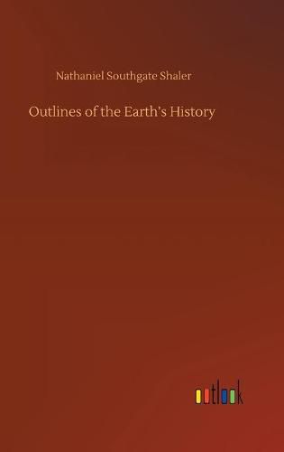Cover image for Outlines of the Earth's History