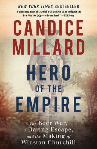 Cover image for Hero of the Empire: The Boer War, a Daring Escape, and the Making of Winston Churchill