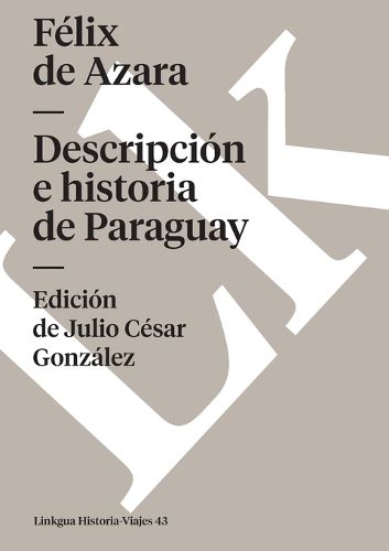 Cover image for Descripcion E Historia de Paraguay