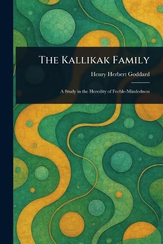 Cover image for The Kallikak Family