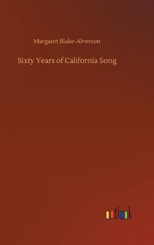 Sixty Years of California Song