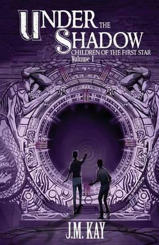 Cover image for Under the Shadow: Children of the First Star, Vol. 1