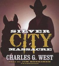 Cover image for Silver City Massacre