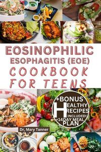 Cover image for Eosinophilic Esophagitis Cookbook for Teens