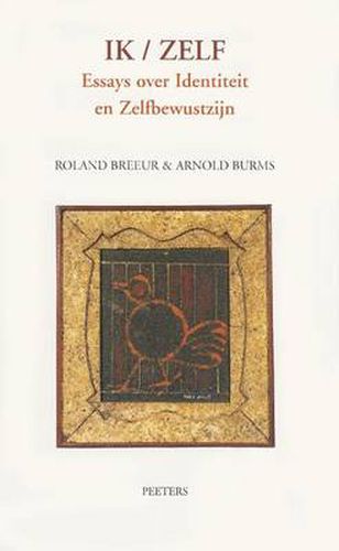 Cover image for Ik/Zelf: Essays Over Identiteit En Zelfbewustzijn