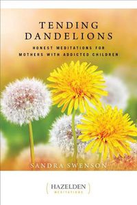 Cover image for Tending Dandelions