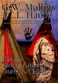 Cover image for The Best Native American Stories For Children