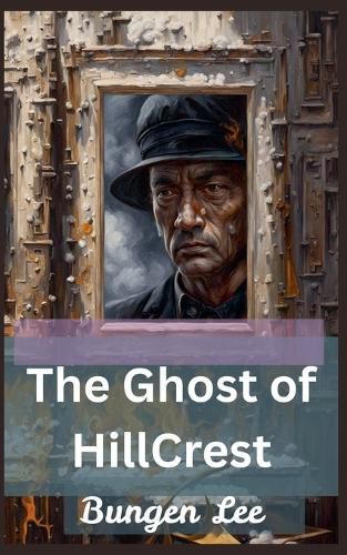 Cover image for The Ghost of HillCrest