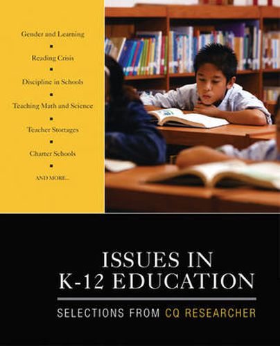 Cover image for Issues in K-12 Education: Selections From CQ Researcher