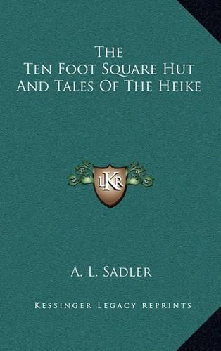 Cover image for The Ten Foot Square Hut and Tales of the Heike