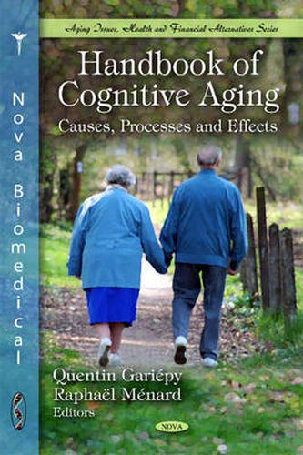 Cover image for Handbook of Cognitive Aging: Causes, Processes & Effects