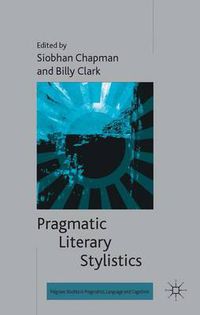 Cover image for Pragmatic Literary Stylistics