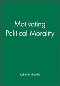 Cover image for Motivating Political Morality