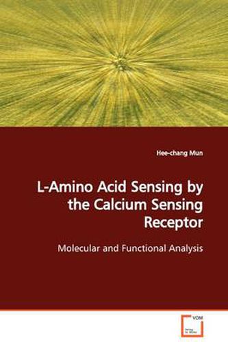 Cover image for L-Amino Acid Sensing by the Calcium Sensing Receptor