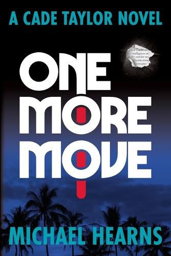 One More Move: A Cade Taylor Novel
