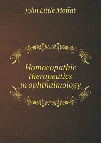 Cover image for Homoeopathic Therapeutics in Ophthalmology