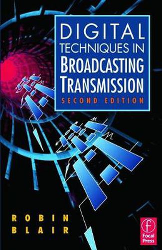 Cover image for Digital Techniques in Broadcasting Transmission