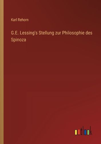 Cover image for G.E. Lessing's Stellung zur Philosophie des Spinoza