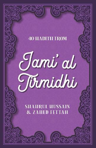 Cover image for 40 Hadith from Jami' al Tirmidhi