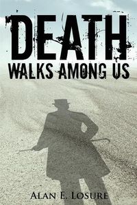 Cover image for Death Walks Among Us