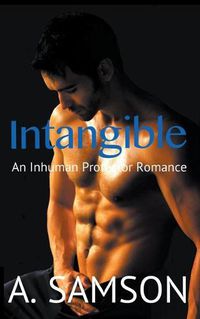 Cover image for Intangible: An Inhuman Protectors Romance