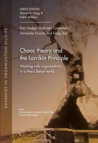 Cover image for Chaos Theory & the Larrikin Principle: Working with Organisations in a Neo-Liberal World