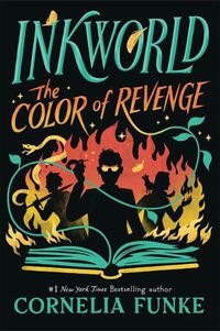 Cover image for Inkworld: The Color of Revenge (the Inkheart Series, Book #4)