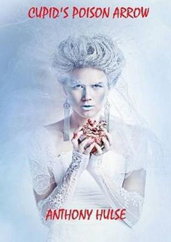 Cover image for Cupids Poison Arrow