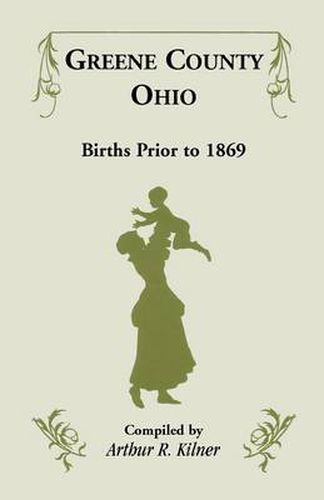 Cover image for Greene County, Ohio, Births Prior to 1869