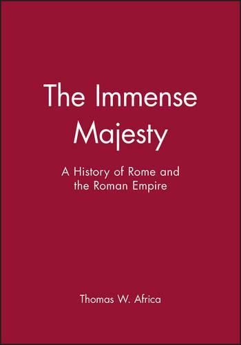 Cover image for The Immense Majesty - A History of Rome and the Roman Empire