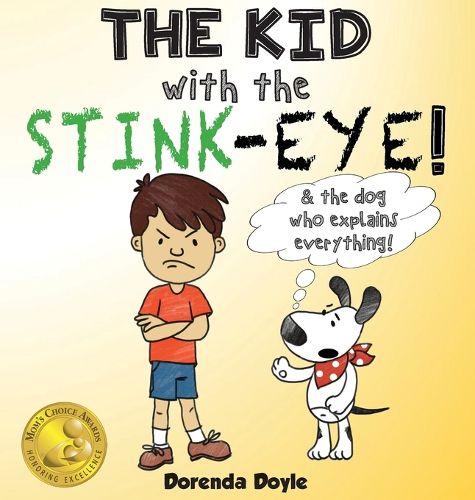 Cover image for THE KID with the STINK-EYE!
