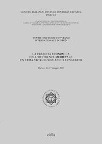 Cover image for La Crescita Economica Dell'occidente Medievale: Un Tema Storico Non Ancora Esaurito