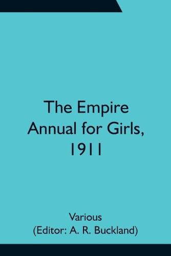 The Empire Annual for Girls, 1911