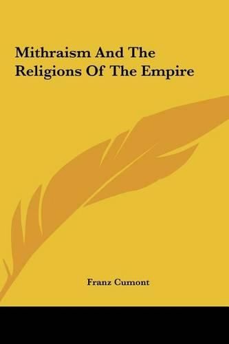 Cover image for Mithraism and the Religions of the Empire Mithraism and the Religions of the Empire